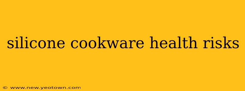 silicone cookware health risks
