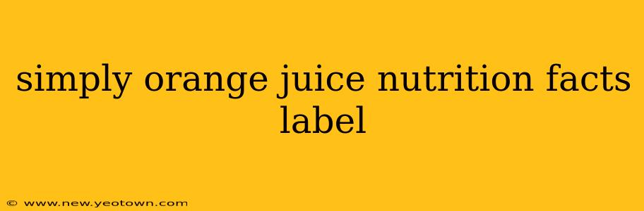 simply orange juice nutrition facts label