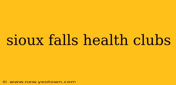 sioux falls health clubs