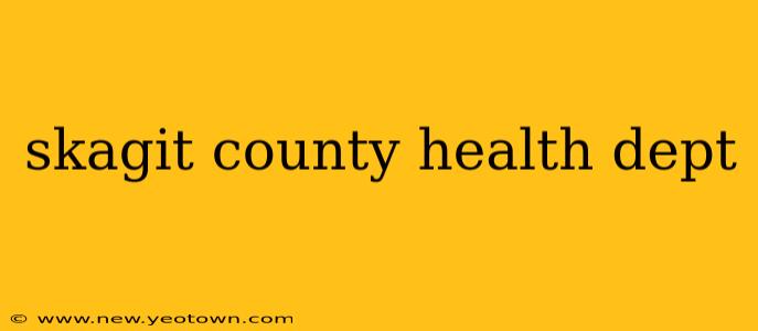 skagit county health dept