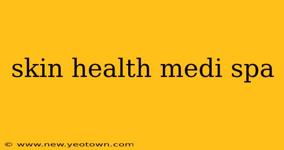 skin health medi spa