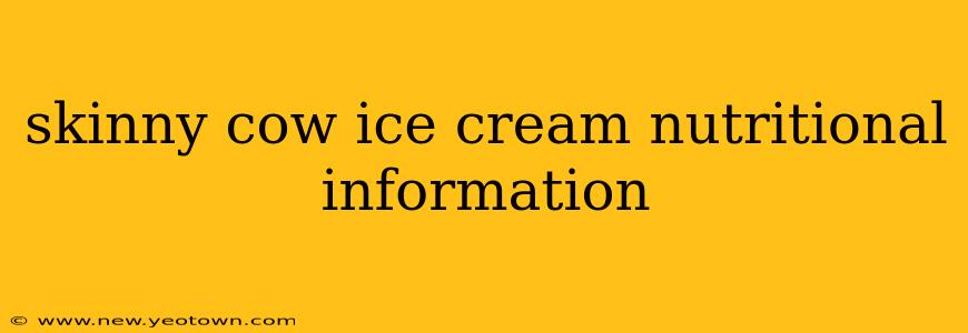 skinny cow ice cream nutritional information