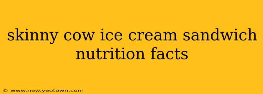 skinny cow ice cream sandwich nutrition facts