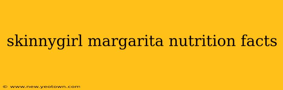 skinnygirl margarita nutrition facts