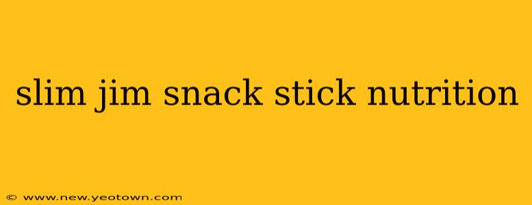 slim jim snack stick nutrition