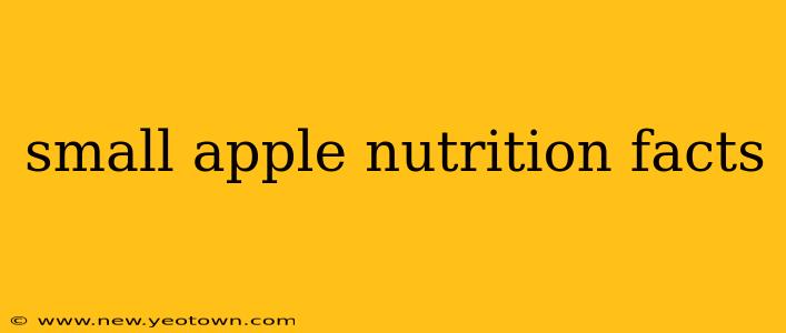 small apple nutrition facts