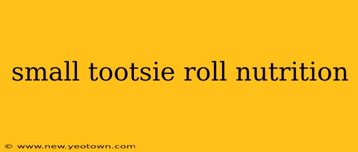 small tootsie roll nutrition