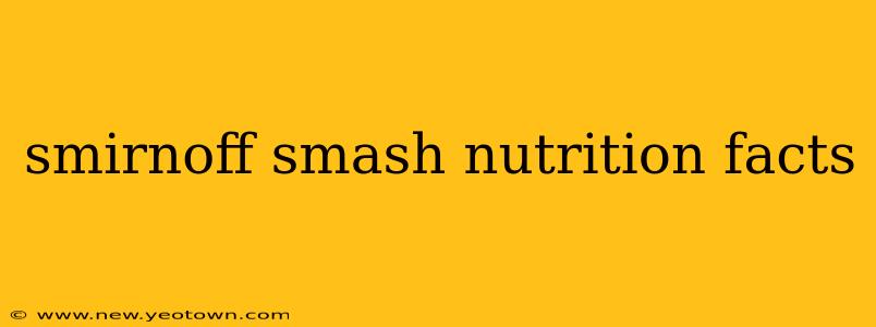 smirnoff smash nutrition facts