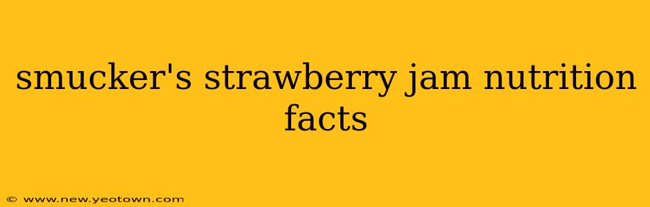 smucker's strawberry jam nutrition facts