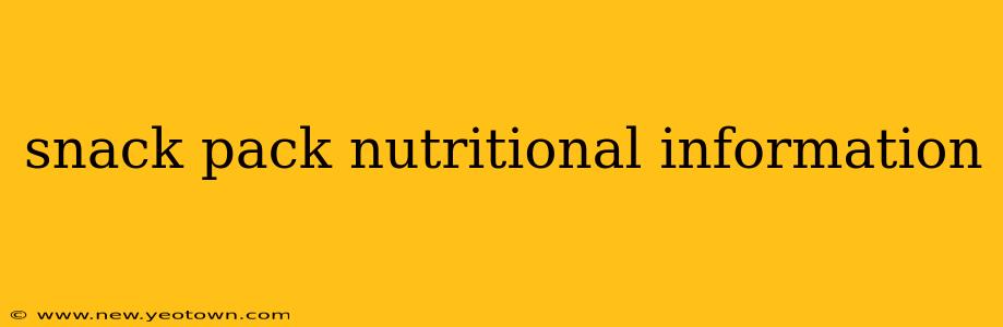 snack pack nutritional information