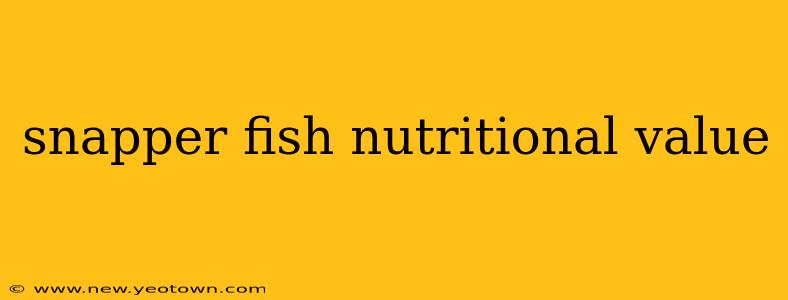snapper fish nutritional value