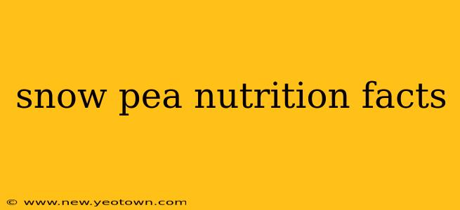 snow pea nutrition facts