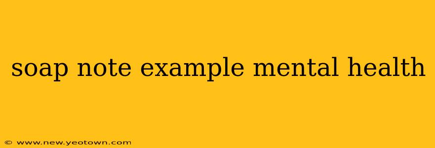 soap note example mental health