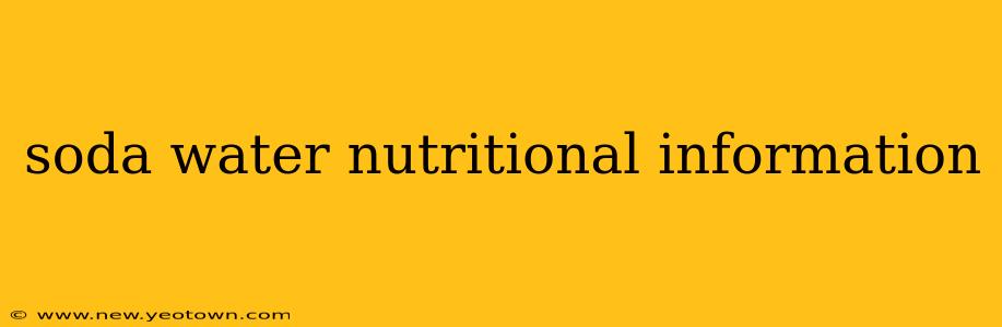 soda water nutritional information