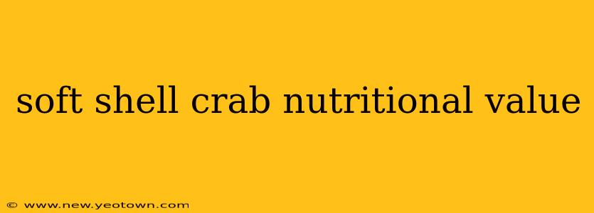 soft shell crab nutritional value