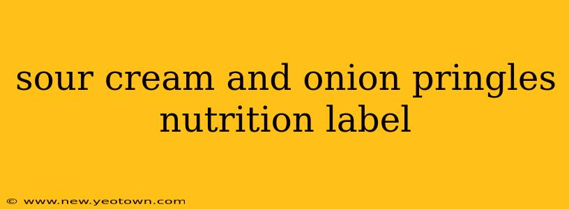 sour cream and onion pringles nutrition label