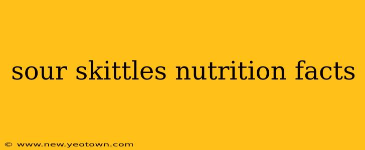 sour skittles nutrition facts