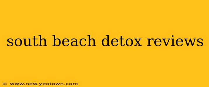 south beach detox reviews