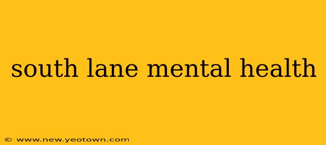 south lane mental health
