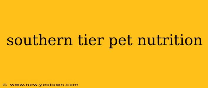 southern tier pet nutrition