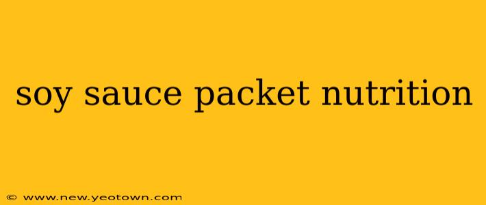 soy sauce packet nutrition