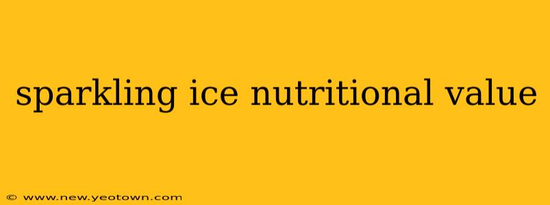 sparkling ice nutritional value