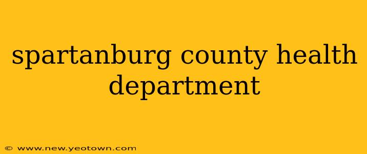 spartanburg county health department