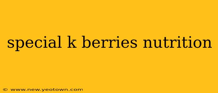 special k berries nutrition