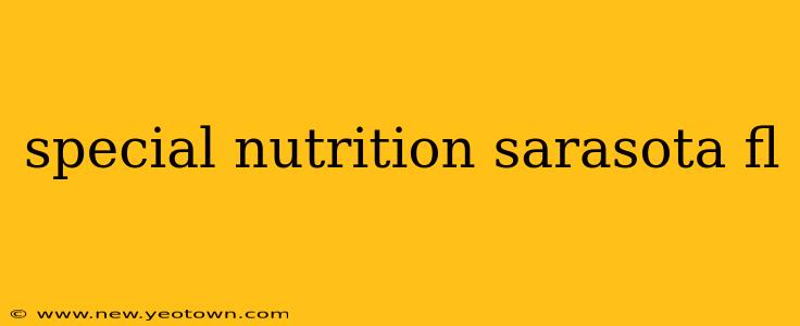 special nutrition sarasota fl