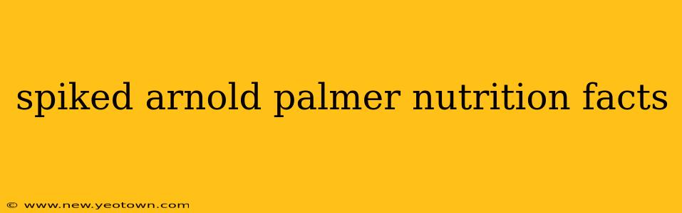 spiked arnold palmer nutrition facts