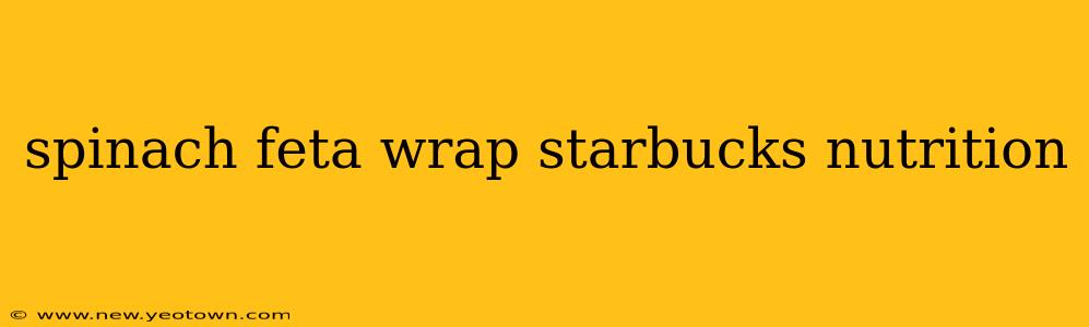spinach feta wrap starbucks nutrition