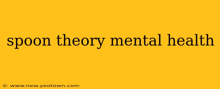 spoon theory mental health