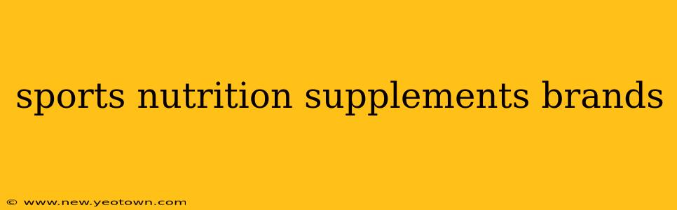 sports nutrition supplements brands