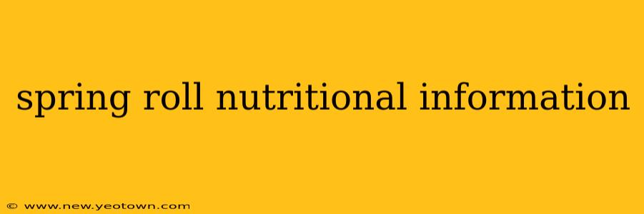 spring roll nutritional information