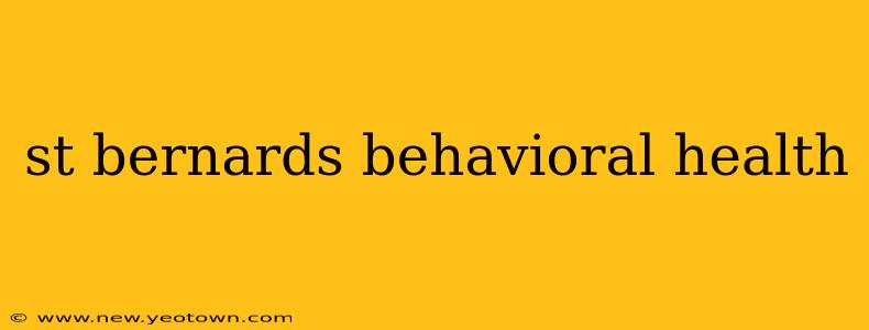 st bernards behavioral health