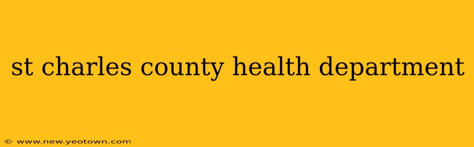 st charles county health department