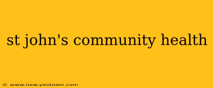 st john's community health
