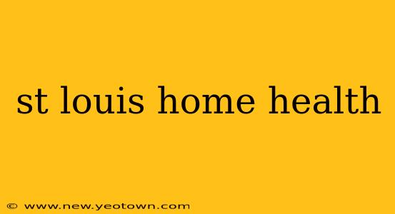 st louis home health