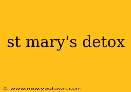 st mary's detox