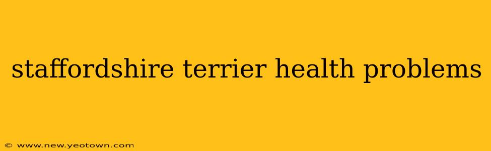 staffordshire terrier health problems