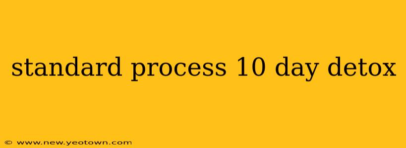 standard process 10 day detox