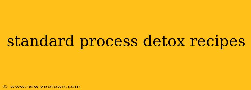standard process detox recipes