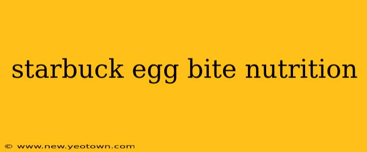 starbuck egg bite nutrition