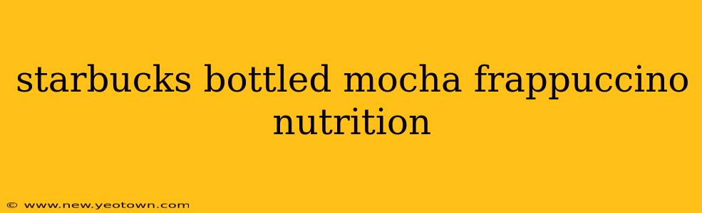starbucks bottled mocha frappuccino nutrition