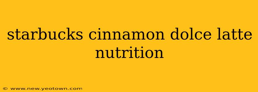 starbucks cinnamon dolce latte nutrition