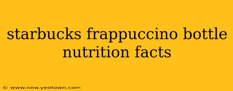 starbucks frappuccino bottle nutrition facts
