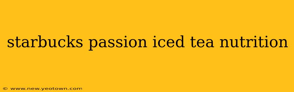 starbucks passion iced tea nutrition