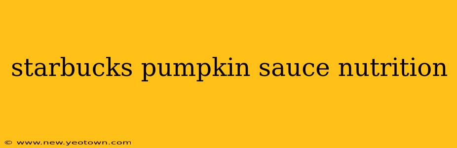 starbucks pumpkin sauce nutrition