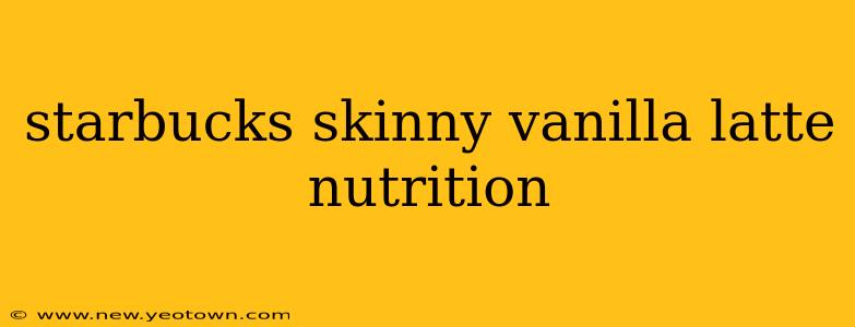 starbucks skinny vanilla latte nutrition