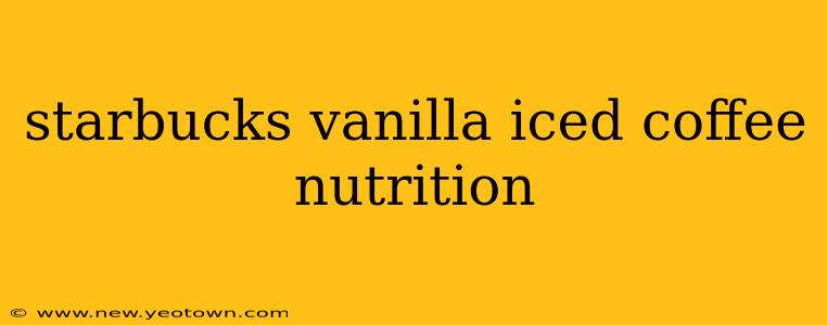 starbucks vanilla iced coffee nutrition